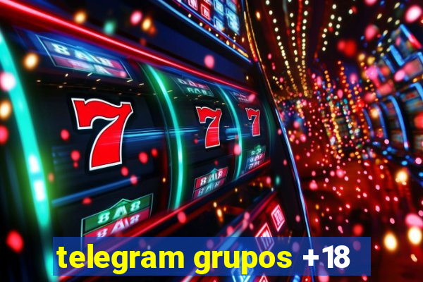 telegram grupos +18