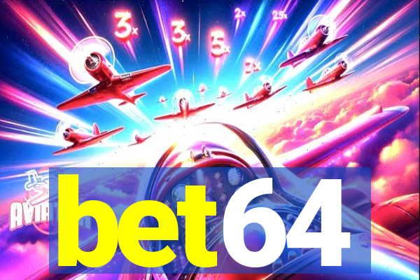 bet64