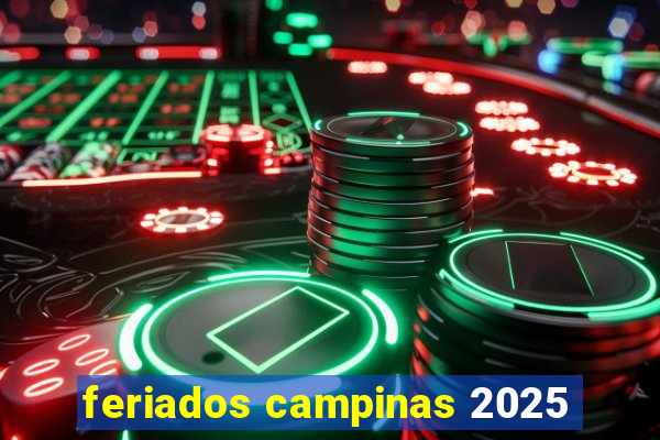 feriados campinas 2025