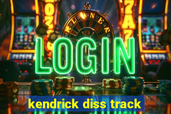 kendrick diss track