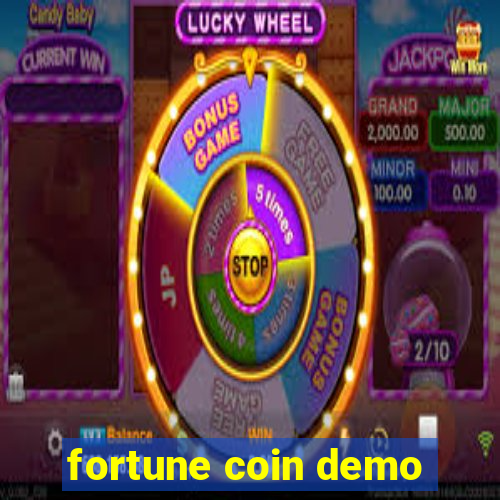 fortune coin demo