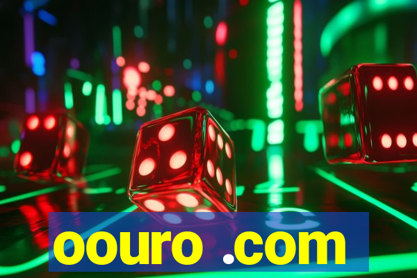 oouro .com