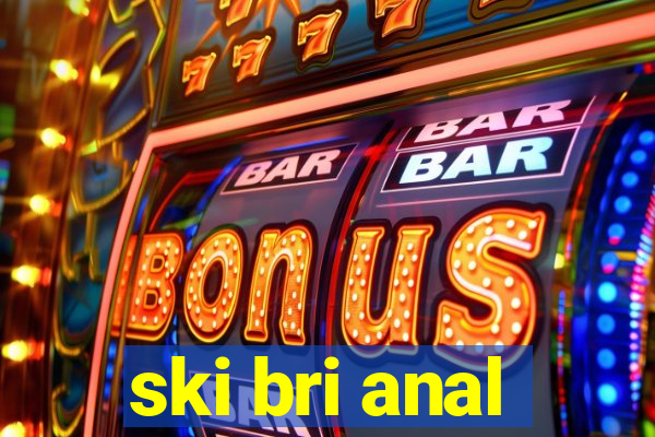 ski bri anal