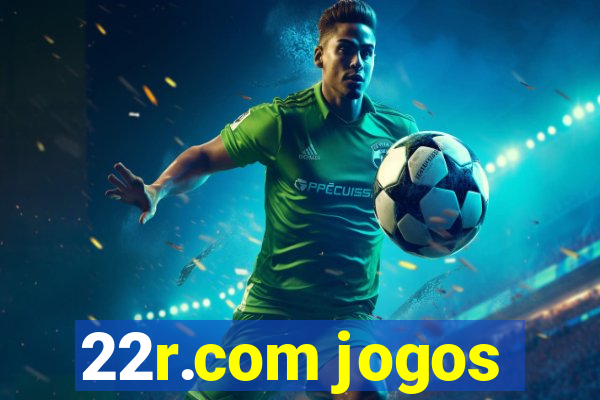 22r.com jogos