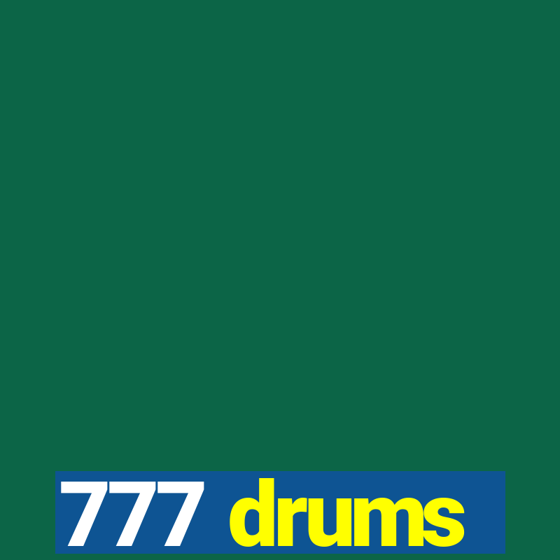 777 drums