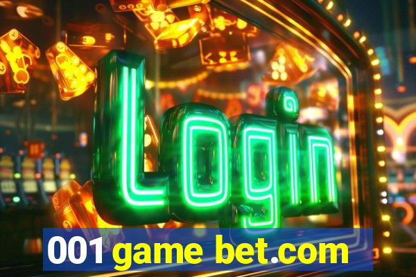 001 game bet.com