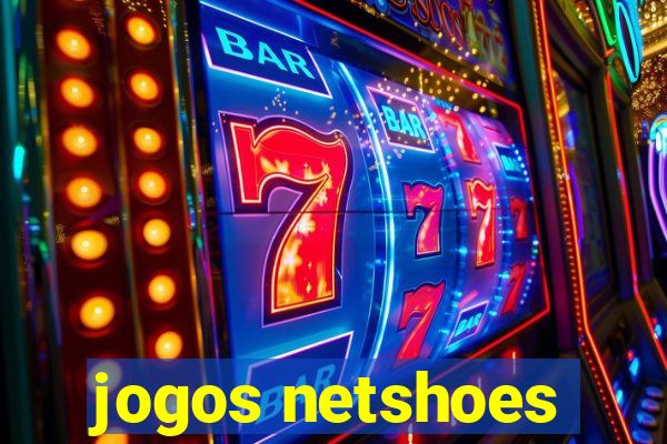 jogos netshoes