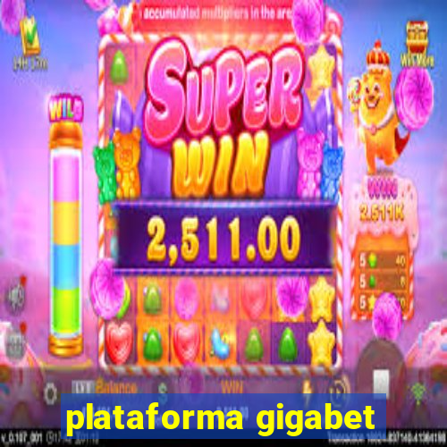 plataforma gigabet