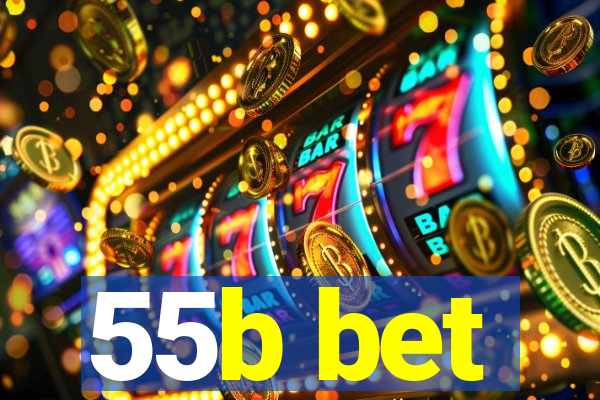 55b bet