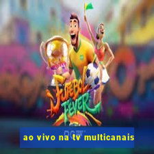 ao vivo na tv multicanais