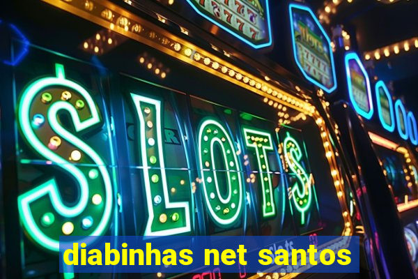 diabinhas net santos