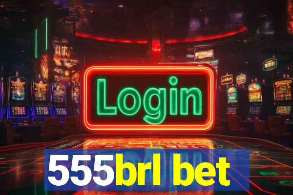 555brl bet