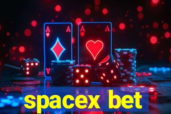 spacex bet