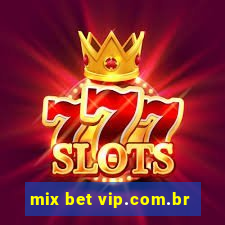 mix bet vip.com.br