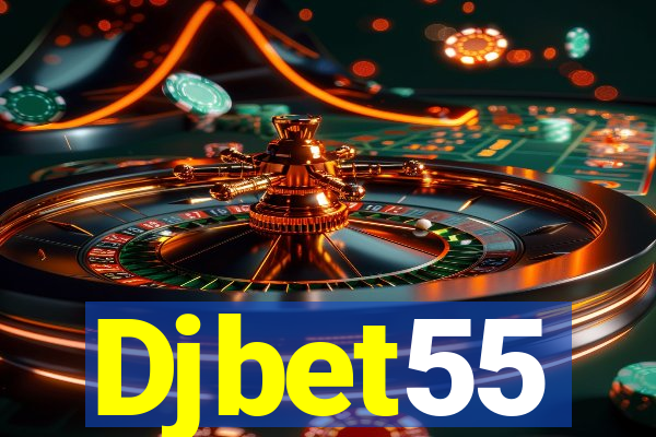 Djbet55