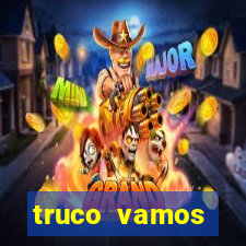 truco vamos torneios online