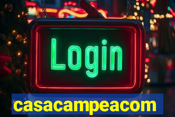 casacampeacom