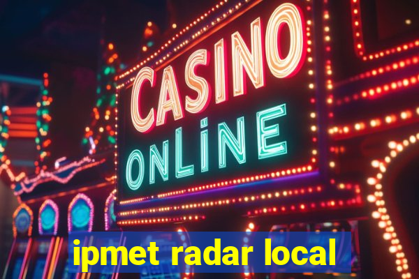 ipmet radar local