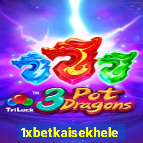 1xbetkaisekhele