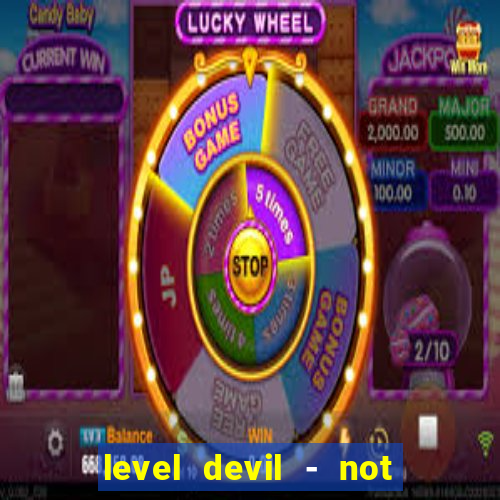 level devil - not a troll game