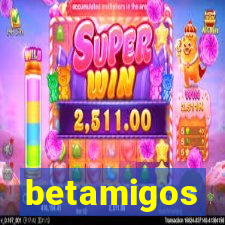 betamigos