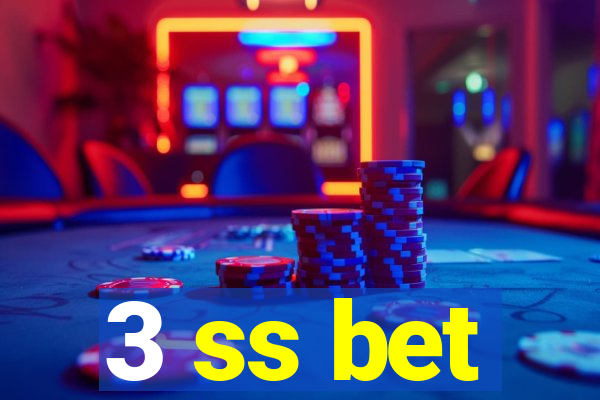 3 ss bet