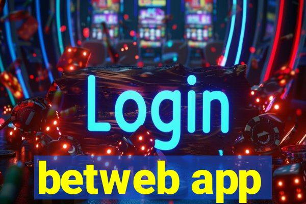 betweb app