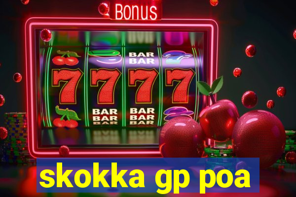 skokka gp poa