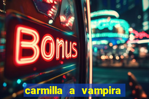 carmilla a vampira de karnstein pdf