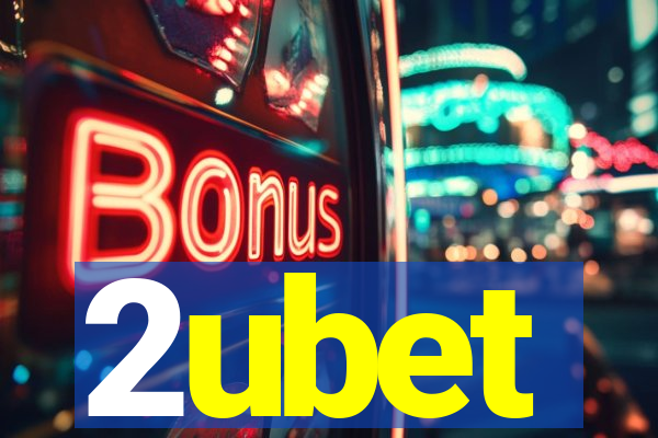 2ubet