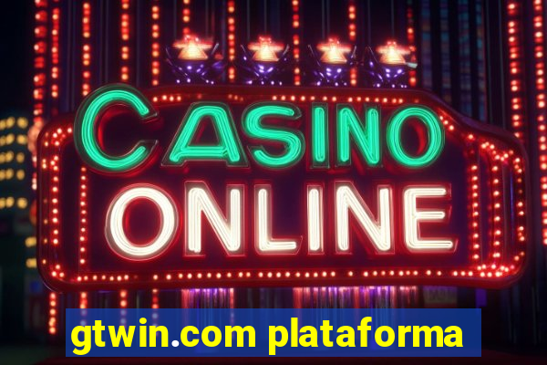 gtwin.com plataforma