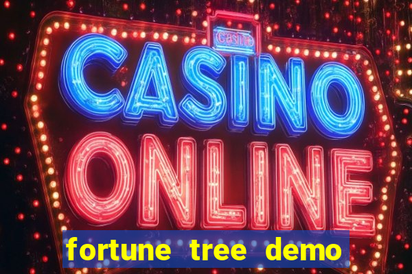 fortune tree demo grátis dinheiro infinito