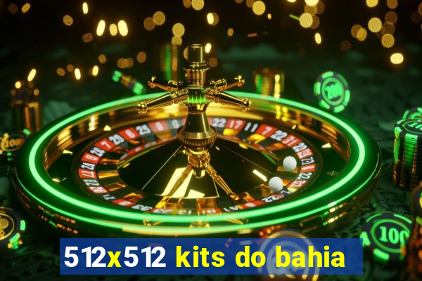 512x512 kits do bahia