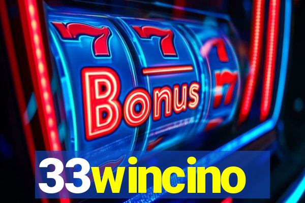 33wincino