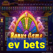 ev bets