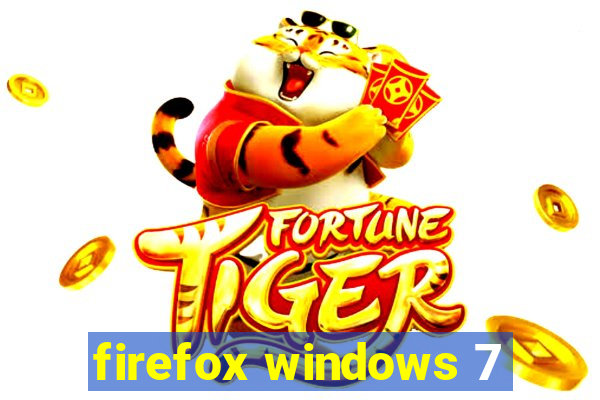 firefox windows 7