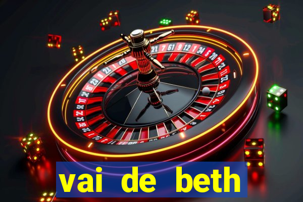 vai de beth gusttavo lima