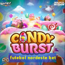 futebol nordeste bet