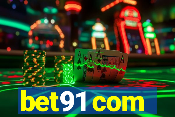 bet91 com