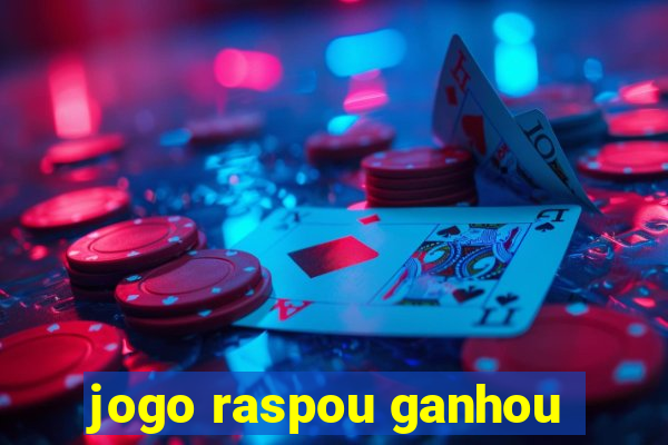 jogo raspou ganhou