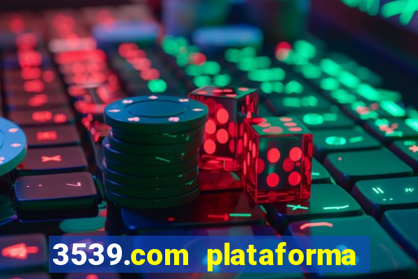 3539.com plataforma de jogos