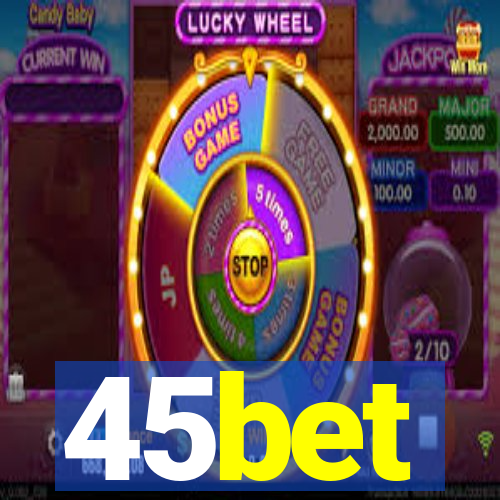 45bet