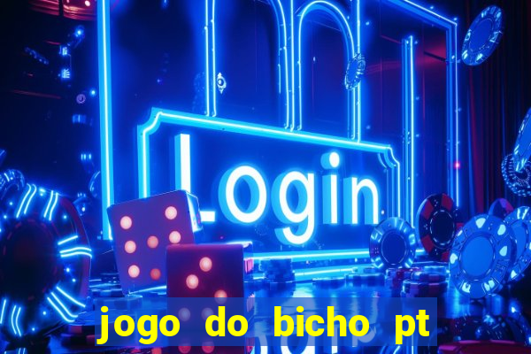 jogo do bicho pt sp 13h