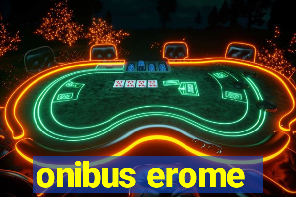 onibus erome