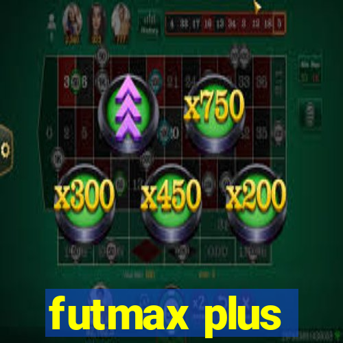 futmax plus