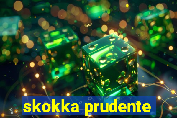 skokka prudente