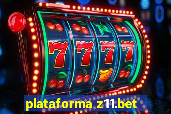 plataforma z11.bet