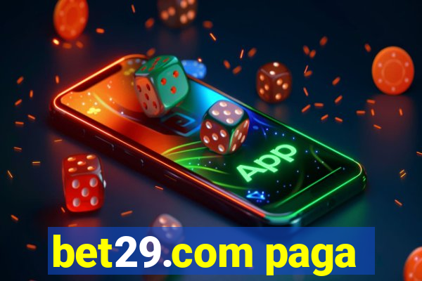 bet29.com paga