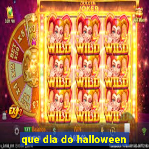 que dia do halloween