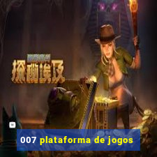 007 plataforma de jogos